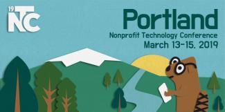 Nonprofit Technology Conference Portland March 13-15 2019.